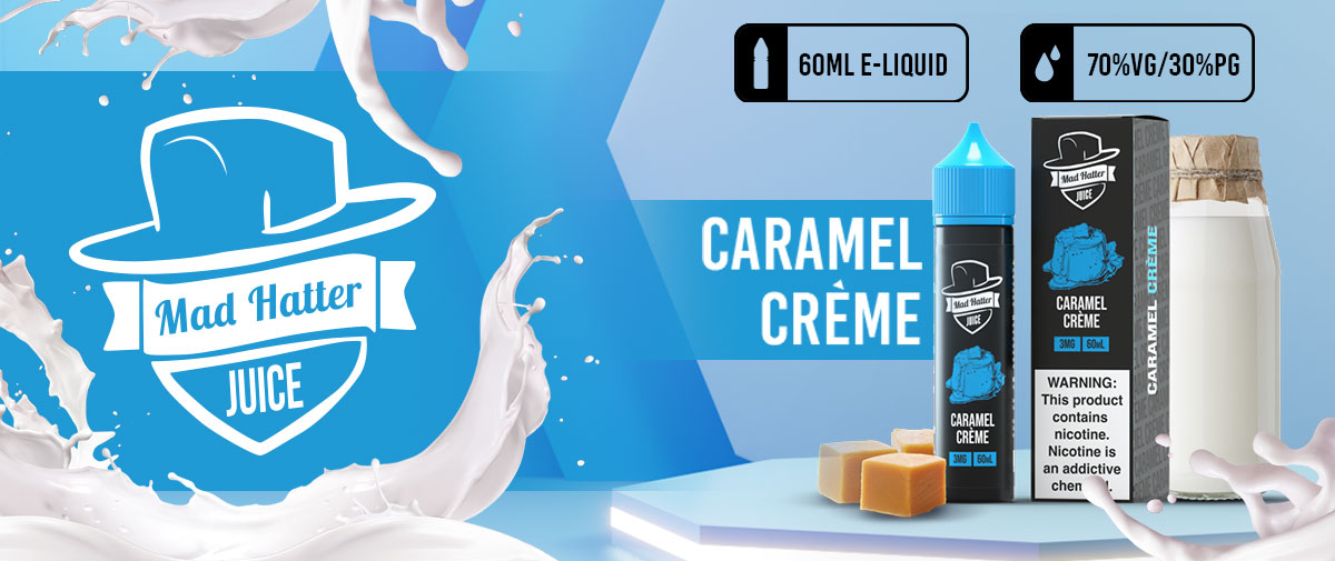 Caramel Creme by Mad Hatter 60mL