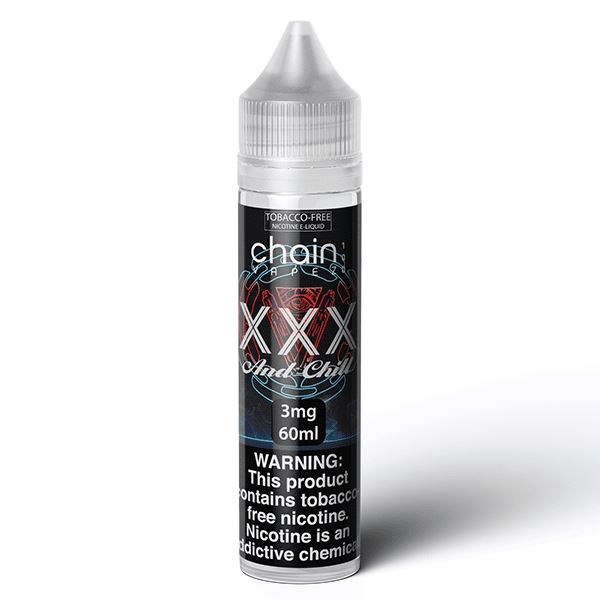 XXX and Chill by Chain Vapez 120mL Bottle